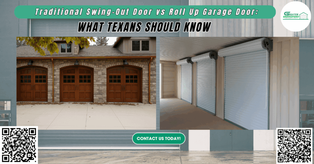 Traditional Swing-Out Door vs Roll-Up Garage Door: What Texans Should Know - Greater Greenspoint Garage Door Center Co.